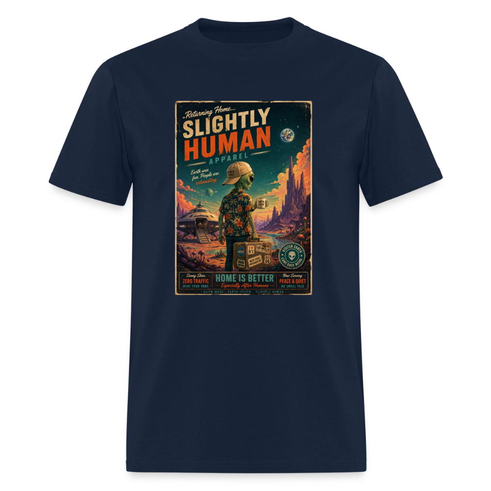 Slightly Human Home Is Better T-Shirt - navy