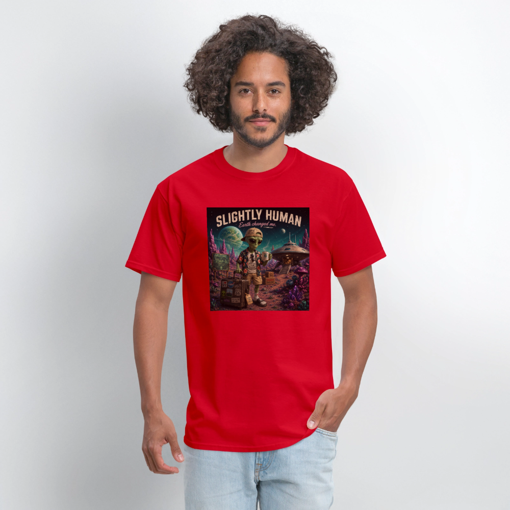 Slightly Human Earth Changed Me T-Shirt - red