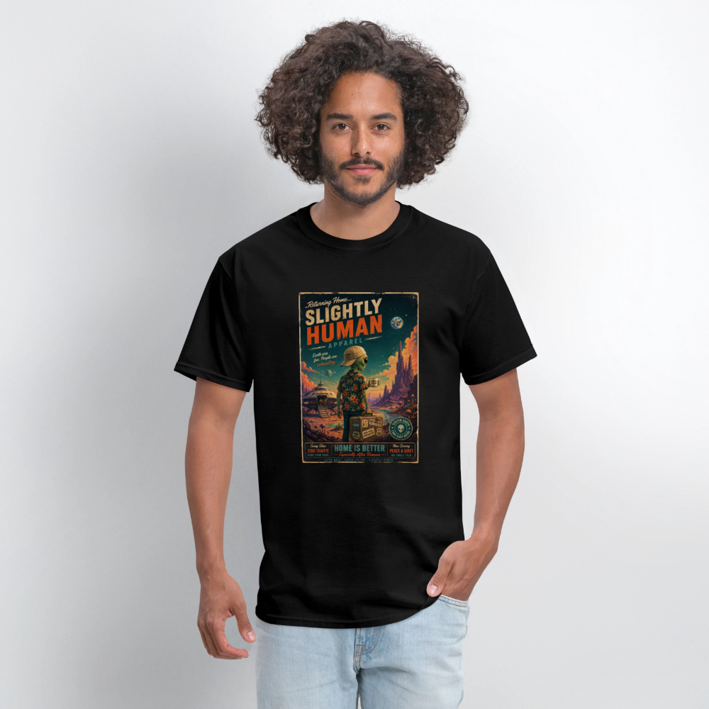 Slightly Human Home Is Better T-Shirt - black