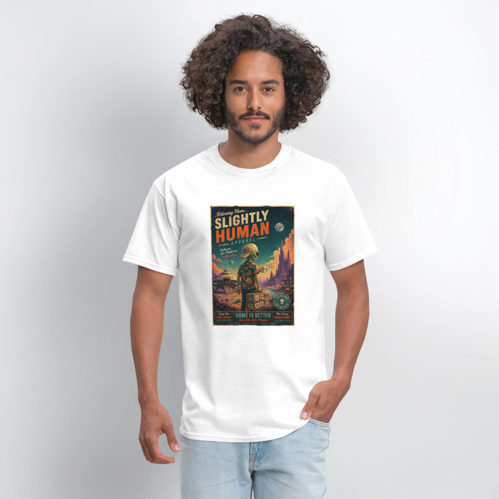 Slightly Human Home Is Better T-Shirt - white