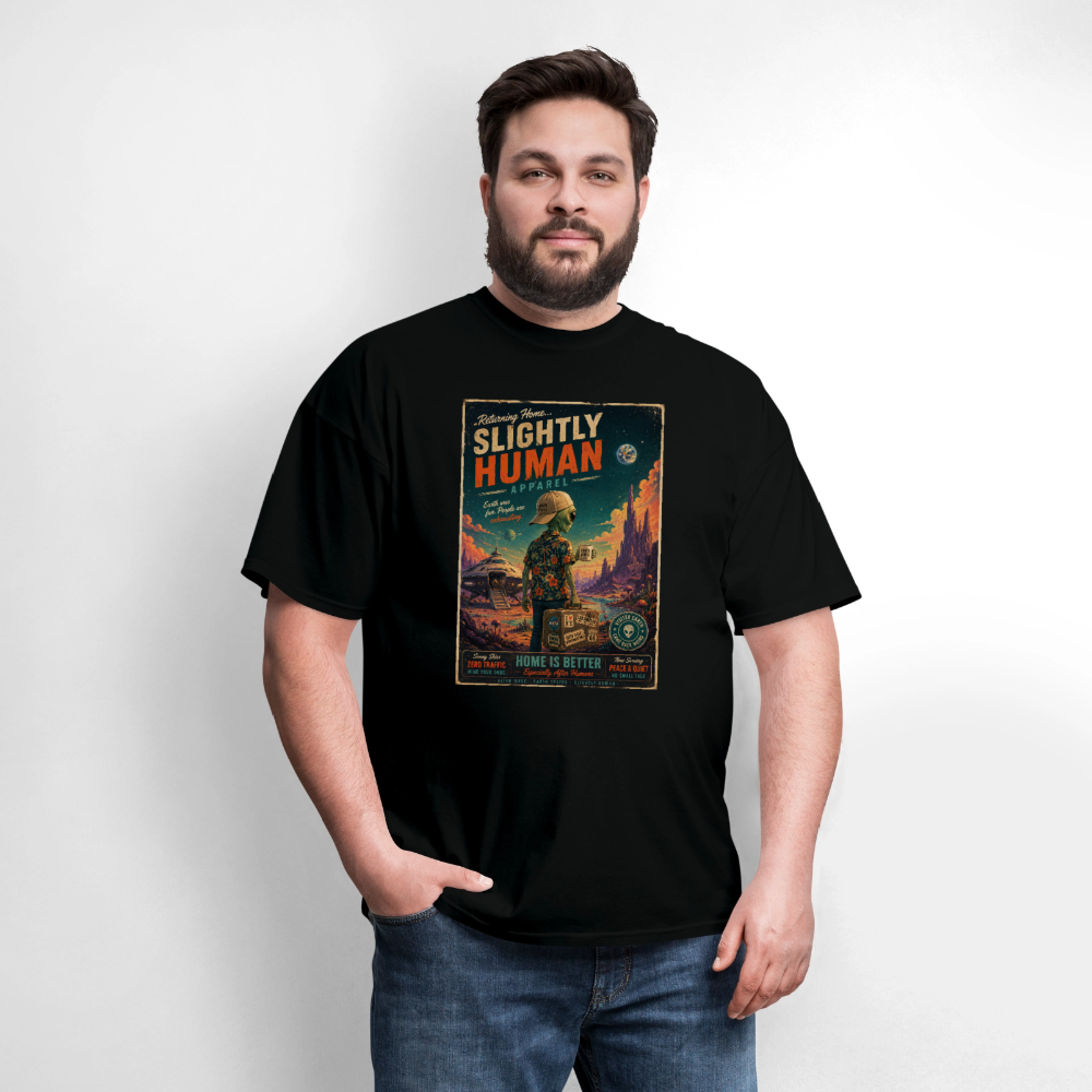 Slightly Human Home Is Better T-Shirt - black
