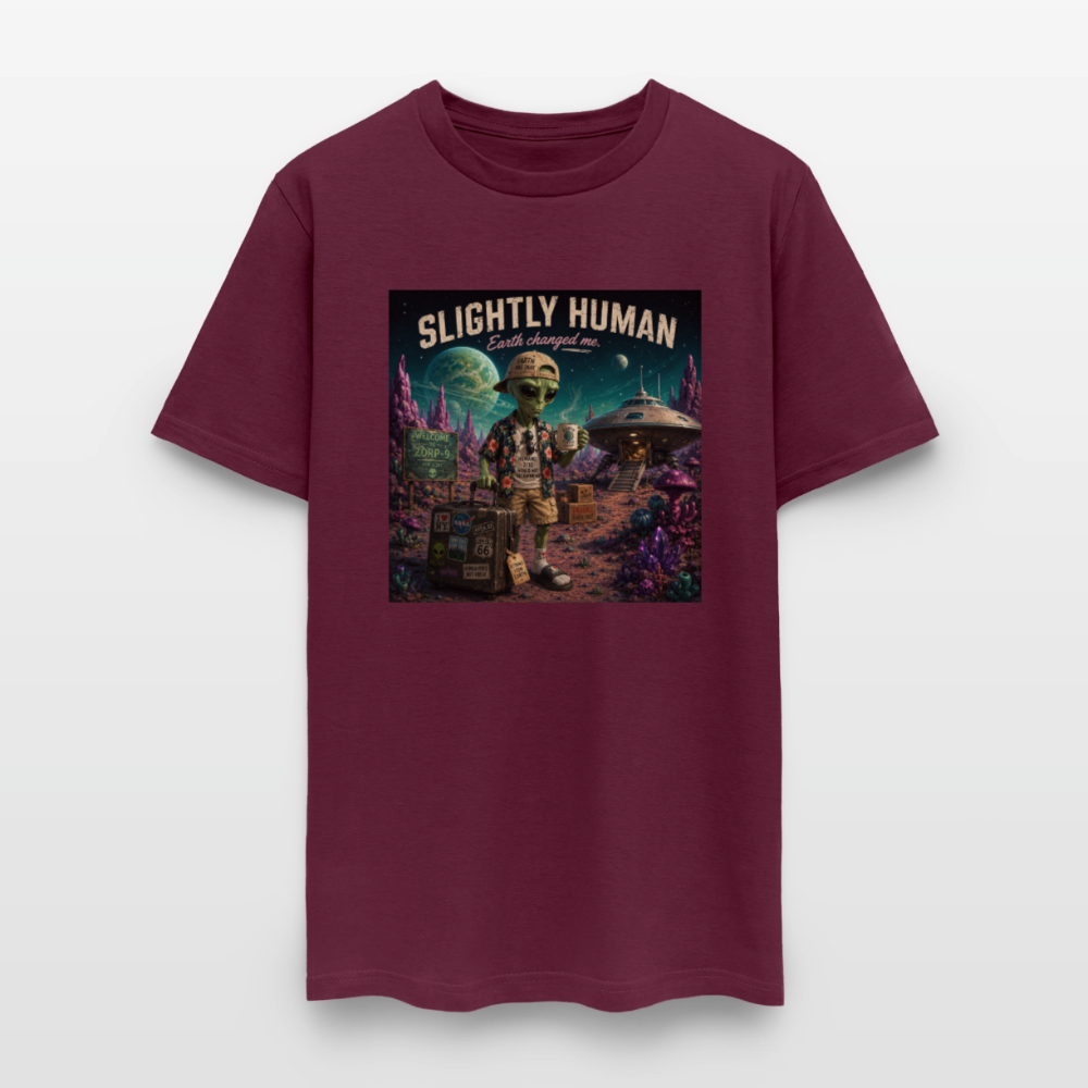 Slightly Human Earth Changed Me T-Shirt - burgundy