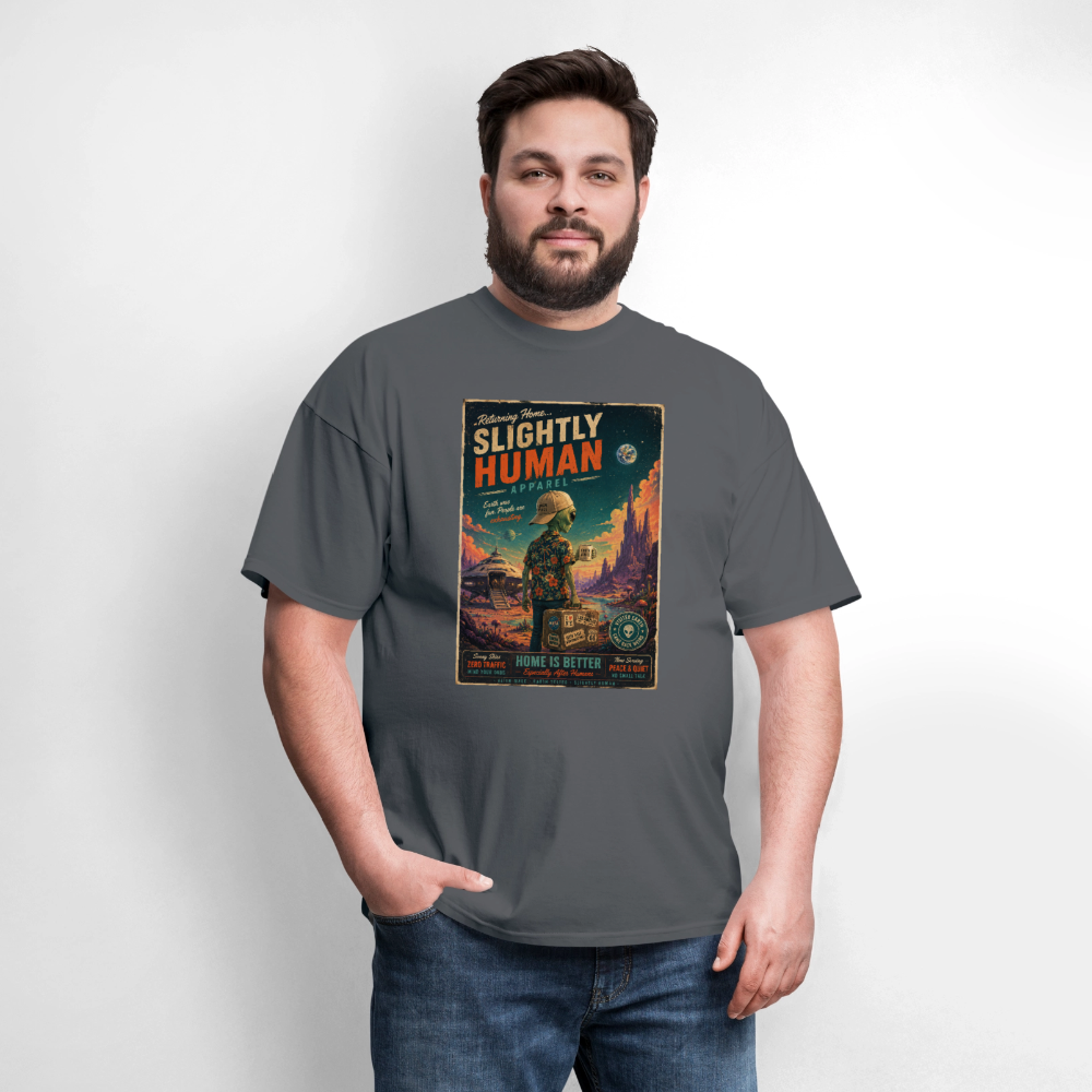 Slightly Human Home Is Better T-Shirt - charcoal