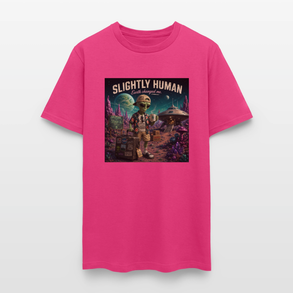 Slightly Human Earth Changed Me T-Shirt - fuchsia