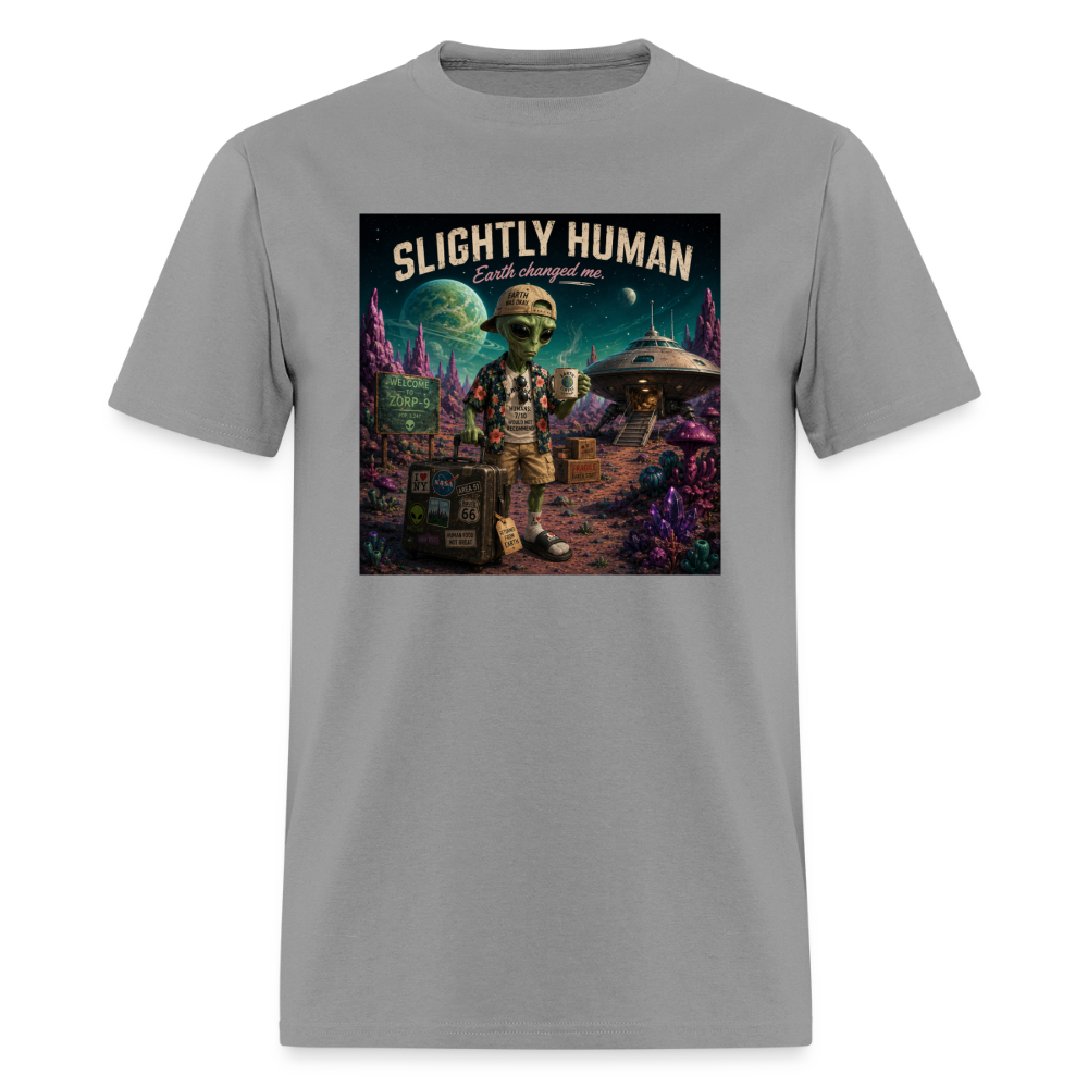 Slightly Human Earth Changed Me T-Shirt - rock
