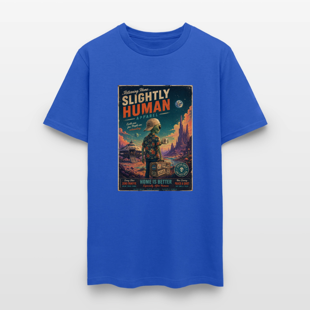 Slightly Human Home Is Better T-Shirt - royal blue