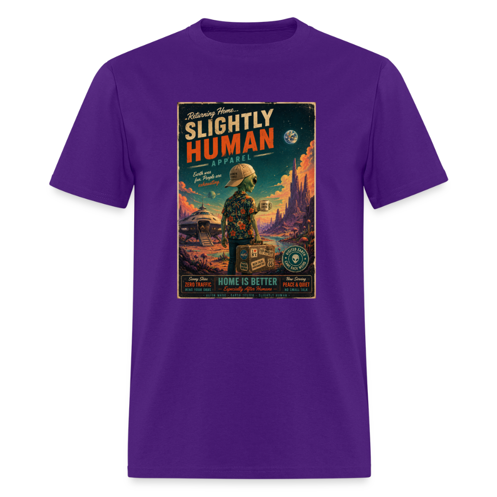 Slightly Human Home Is Better T-Shirt - purple