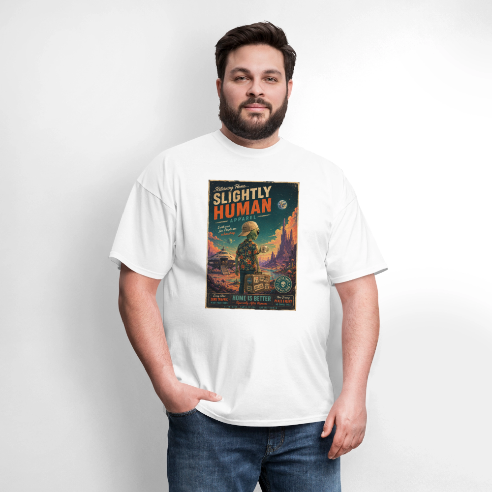 Slightly Human Home Is Better T-Shirt - white