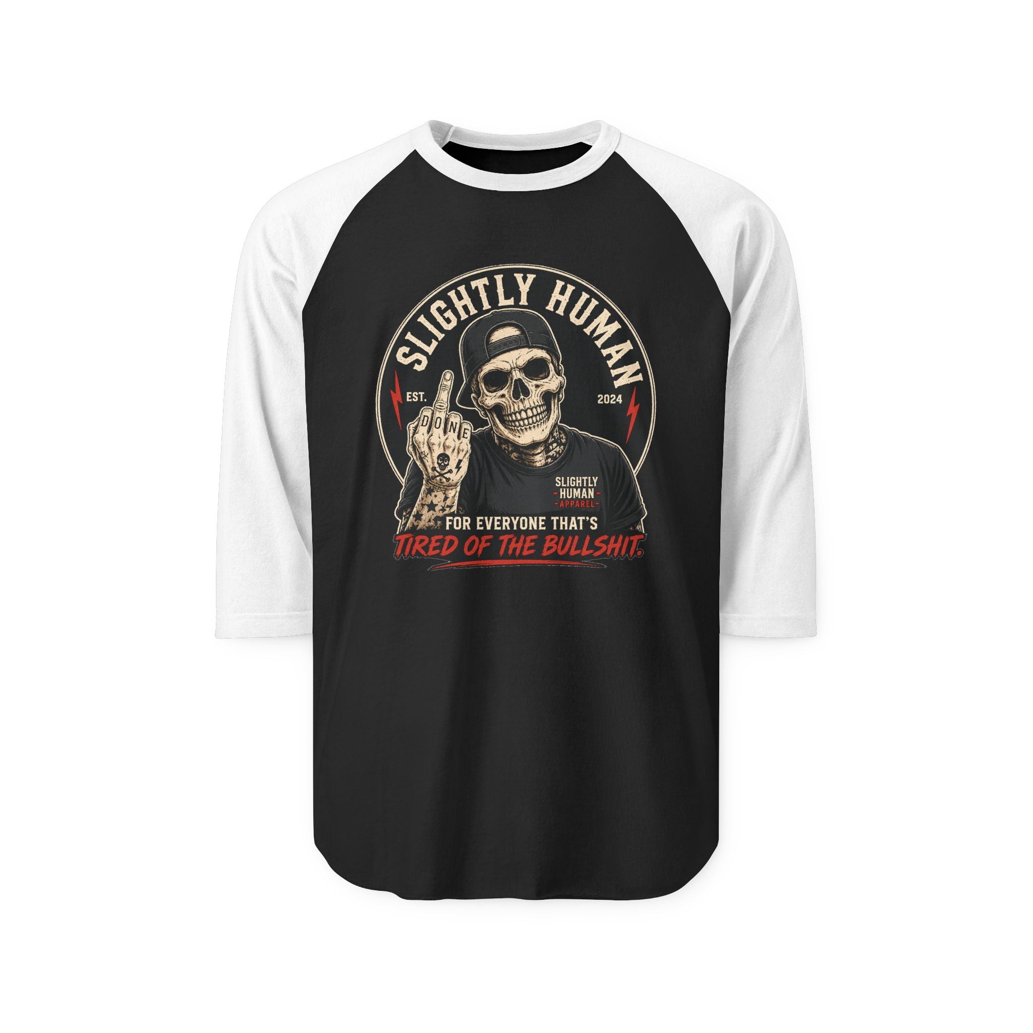 "Slightly Human" Skull Graphic: "For Everyone That's Tired of the Bullshit"