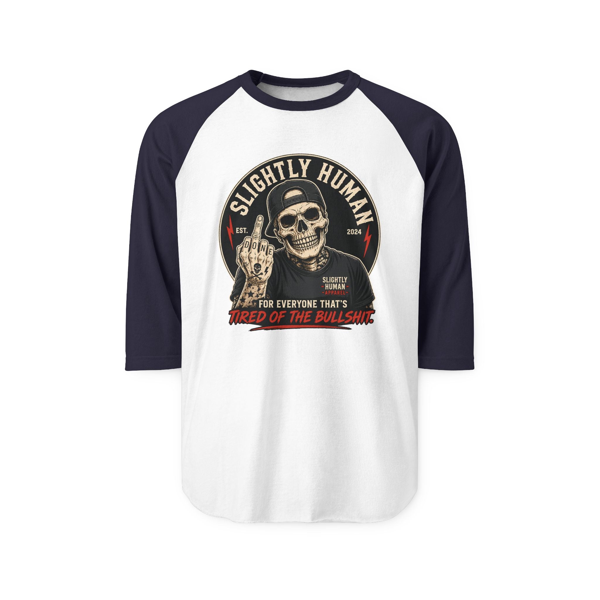 "Slightly Human" Skull Graphic: "For Everyone That's Tired of the Bullshit"