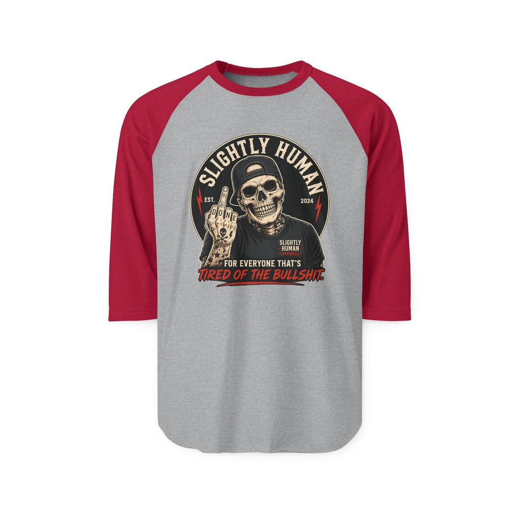 "Slightly Human" Skull Graphic: "For Everyone That's Tired of the Bullshit"