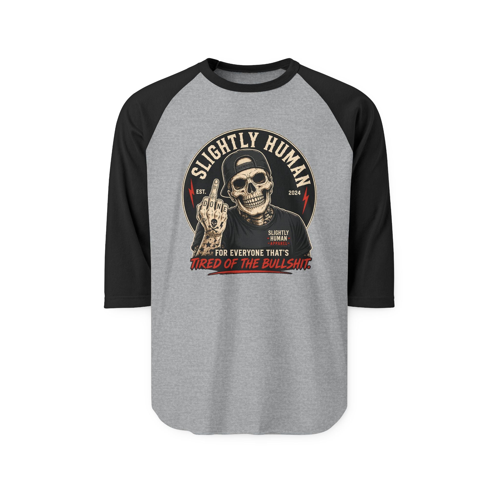 "Slightly Human" Skull Graphic: "For Everyone That's Tired of the Bullshit"